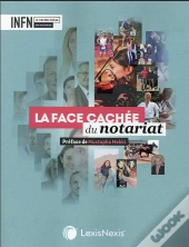 La Face Cachée Du Notariat
