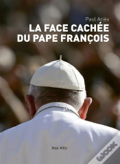 Capa do artigo La Face Cachée Du Pape François