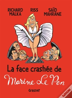Capa do artigo La Face Crashée De Marine Le Pen