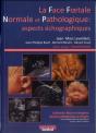 La Face Foetale Normale Et Pathologique: Aspects Échographiques - Preview