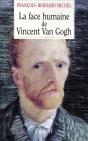 La Face Humaine De Vincent Van Gogh - Preview