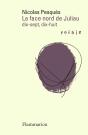 La Face Nord De Juliau ; Dix-Sept, Dix-Huit - Preview