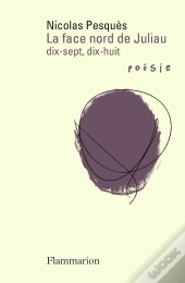 La Face Nord De Juliau ; Dix-Sept, Dix-Huit