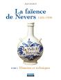 La Faïence De Nevers 1585-1900 ; Coffret Tome 1 Et Tome 2 ; Histoire Et Techniques ; L'Âge D'Or Du Xvii Siècle - Preview