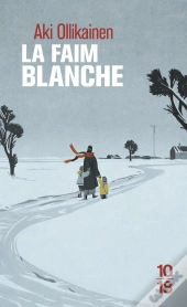 La Faim Blanche