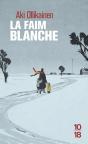 La Faim Blanche - Preview
