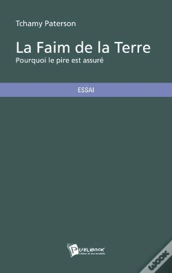 Capa do artigo La Faim De La Terre ; Pourquoi Le Pire Est Assuré