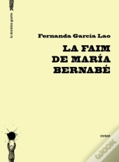 La Faim De Maria Bernabe