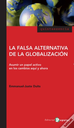 Capa do artigo La Falsa Alternativa De La Globalización