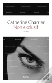 La Fameuse Exclusivite Amoureuse