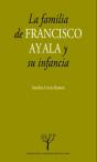 La Familia De Francisco Ayala Y Su Infancia - Preview
