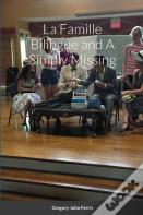 La Famille Bilingue And A Simply Missing