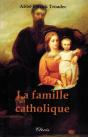 La Famille Catholique - Preview
