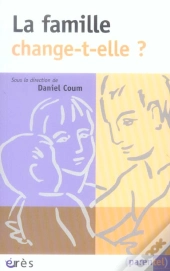 La Famille Change-T-Elle ?