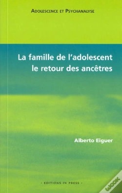 Capa do artigo La Famille De L'Adolescent, Le Retour Des Ancetres