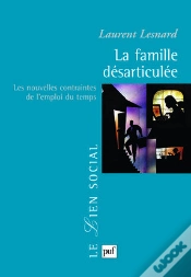 Capa do artigo La Famille Désarticulée : Les Nouvelles Contraintes De L