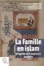 La Famille En Islam : D'Après Les Sources Arabes - Preview
