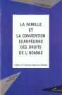 La Famille Et La Convention Europeenne Des Droits De L'Homme - Preview