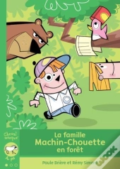 La Famille Machin-Chouette En Forêt