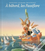 Capa do artigo La Famille Passiflore : À Bâbord, Les Passiflore