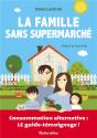La Famille Sans Supermarche - Preview