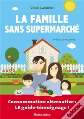 La Famille Sans Supermarche