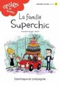 La Famille Superchic - Preview