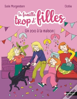 Capa do artigo La Famille Trop D'Filles : Un Zoo À La Maison