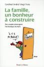 La Famille Un Bonheur À Construire ; Des Couples Interrogent L'Archevêque De Paris - Preview
