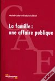 Capa do artigo La Famille : Une Affaire Publique