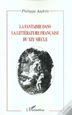 Capa do artigo La Fantaisie Dans La Litterature Francaise Du Xix Siecle