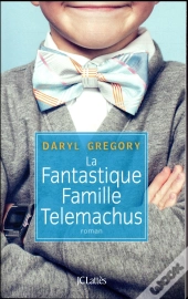 La Fantastique Famille Telemachus