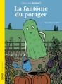 La Fantôme Du Potager - Preview