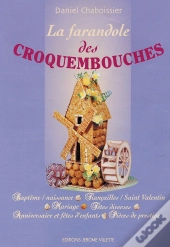 La Farandole Des Croquembouches T.3