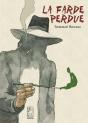 La Farde Perdue - Preview