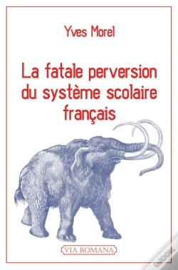 Capa do artigo La Fatale Perversion Du Systeme Scolaire Francais