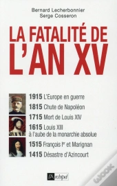 La Fatalité De L'An Xv
