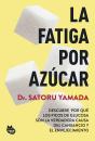 La Fatiga Por Azúcar - Preview