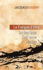 La Fatigue D'Etre Garneau Gauvreau Et Aquin - Preview