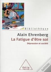 La Fatigue D'Être Soi ; Dépression Et Société