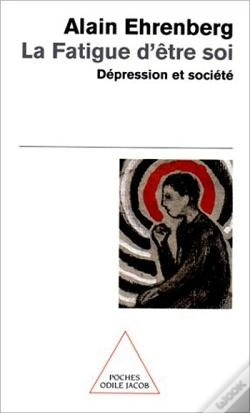 Capa do artigo La Fatigue D'Être Soi ; Dépression Et Société