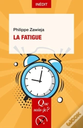La Fatigue