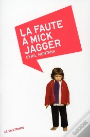 Capa do artigo La Faute À Mick Jagger