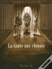 La Faute Aux Chinois