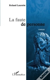 La Faute De Personne