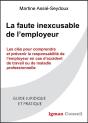 La Faute Inexcusable De L'Employeur : Les Clés Pour Comprendre Et Prévenir La Responsabilité De L'Employeur En Cas D'Accident De Travail - Preview