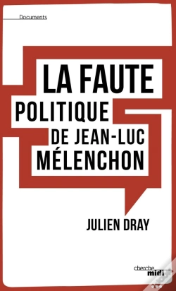 Capa do artigo La Faute Politique De Jean-Luc Mélenchon ?