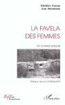 La Favela Des Femmes : Un Constat Moral