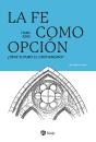 La Fe Como Opción - Preview