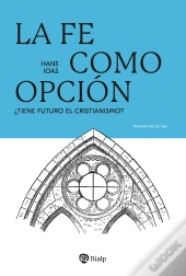 La Fe Como Opción